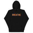 BREATHE Unisex Hoodie