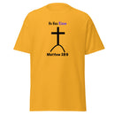 Thriving Faith v3 Men's classic tee (Matthew 28:6)