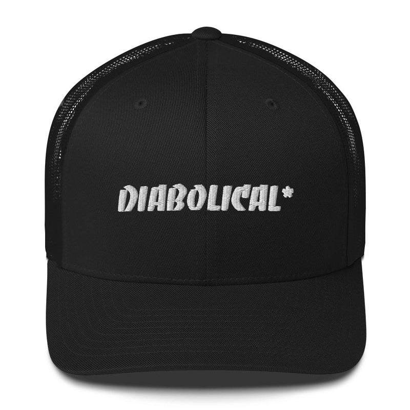 DIABOLICAL*  Trucker Cap