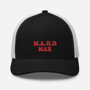 M.A.D.D MAX Trucker Cap