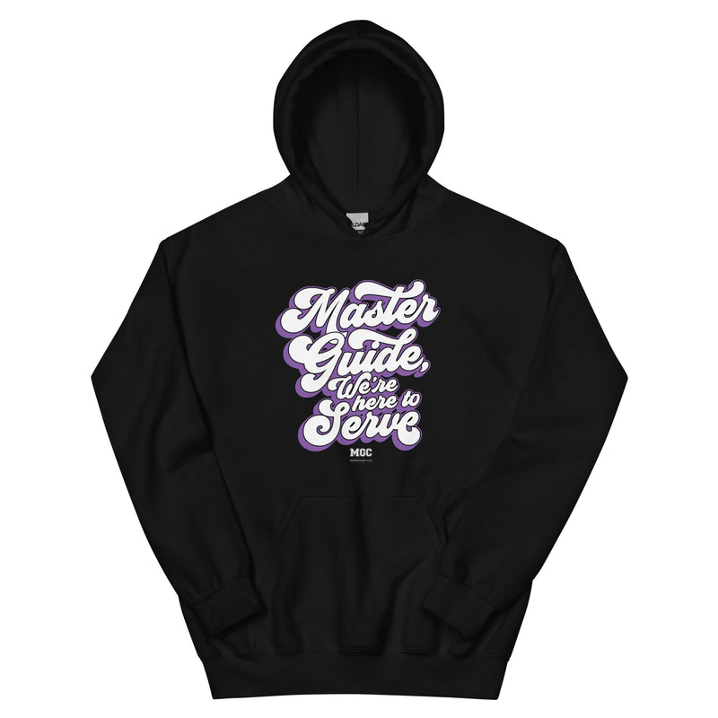 MGC Unisex Hoodie We're here to serve