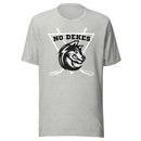 Camiseta unisex No Dekes (estampado en la espalda)