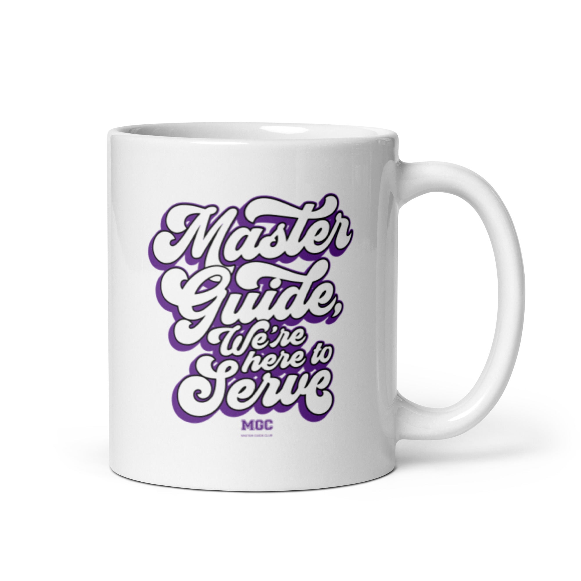 MGC White glossy mug We're her to serve