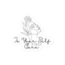 Isyourselfcarefirst Bubble-free stickers