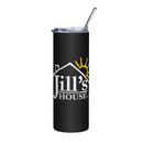Jill's House Stainless steel tumbler