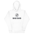 BadBad Unisex Hoodie